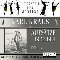 Aufsätze 1902-1914 - Teil 14 - Karl Kraus - Hörbuch