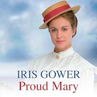 Proud Mary - Iris Gower - Hörbuch