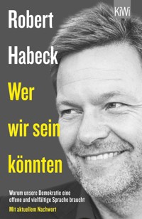 Wer wir sein könnten - Robert Habeck - E-Book