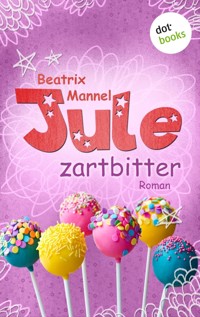 Jule - Band 4: Zartbitter - Beatrix Mannel - E-Book
