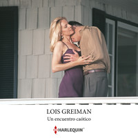 Un encuentro caótico - Lois Greiman - Hörbuch