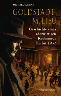 Goldstadt-Milieu - Michael Schenk - E-Book