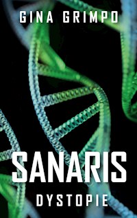 Sanaris - Gina Grimpo - E-Book