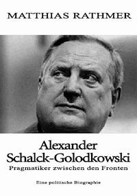 Alexander Schalck-Golodkowski - Matthias Rathmer - E-Book