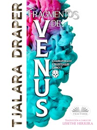 Fragmentos De Venus - Tjalara Draper - E-Book