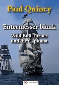 Entermesser blank - Paul Quincy - E-Book