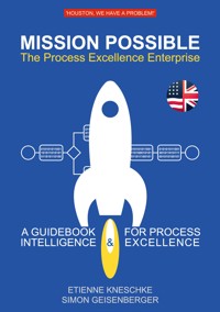 Mission Possible: The Process Excellence Enterprise - Etienne Kneschke - E-Book