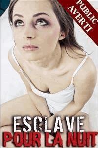 Esclave pour la Nuit - Amber Jones - E-Book