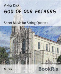 God of Our Fathers - Viktor Dick - E-Book