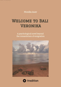 Welcome to Bali Veronika - Monika Auer - E-Book