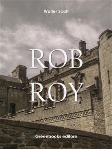 Rob Roy - Walter Scott - E-Book