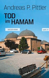 Tod im Hamam - Andreas P. Pittler - E-Book