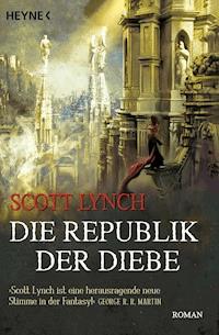 Die Republik der Diebe - Scott Lynch - E-Book