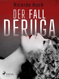 Der Fall Deruga - Ricarda Huch - E-Book