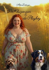De Kluizenaar en de Playboy - Attie Dotinga - E-Book