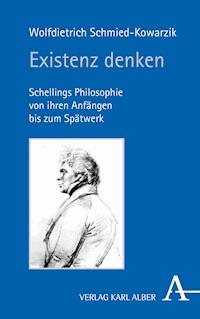 Existenz denken - Wolfdietrich Schmied-Kowarzik - E-Book