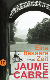 Eine bessere Zeit - Jaume Cabré - E-Book