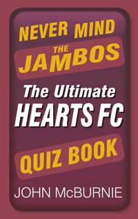 Never Mind the Jambos - John McBurnie - E-Book