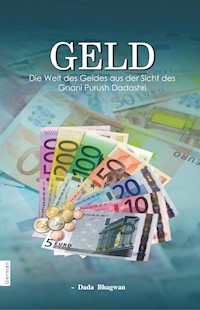 GELD - Dada Bhagwan - E-Book