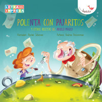 Polenta con pajaritos (Ungekürzt) - Andrea Braverman - Hörbuch