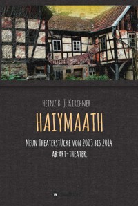 HAIYMAATH - Heinz Kirchner - E-Book