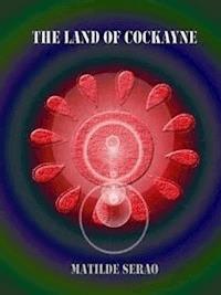 The Land of Cockayne - Matilde Serao - E-Book