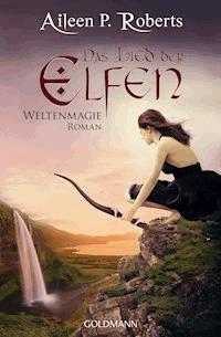 Das Lied der Elfen - Aileen P. Roberts - E-Book
