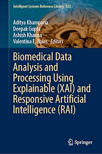 Biomedical Data Analysis and Processing Using Explainable (XAI) and Responsive Artificial Intelligence (RAI) -  - E-Book