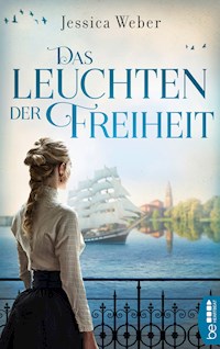Das Leuchten der Freiheit - Jessica Weber - E-Book