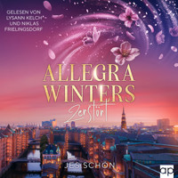 Allegra Winters - Zerstört - Jes Schön - Hörbuch