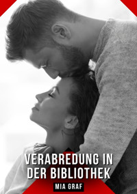 Verabredung in der Bibliothek - Mia Graf - E-Book