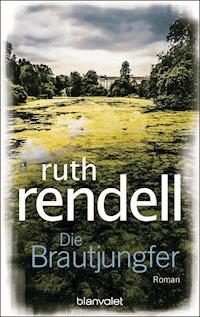 Die Brautjungfer - Ruth Rendell - E-Book