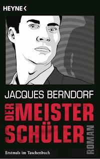 Der Meisterschüler - Jacques Berndorf - E-Book