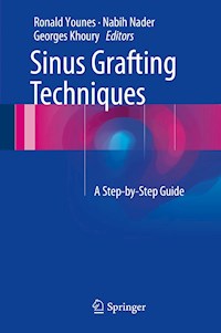 Sinus Grafting Techniques - - E-Book