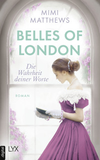 Belles of London - Die Wahrheit deiner Worte - Mimi Matthews - E-Book