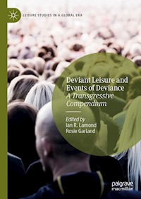 Deviant Leisure and Events of Deviance - - E-Book