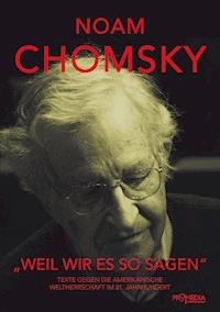 "Weil wir es so sagen" - Noam Chomsky - E-Book
