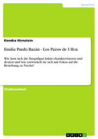 Emilia Pardo Bazán - Los Pazos de Ulloa - Kendra Hirnstein - E-Book