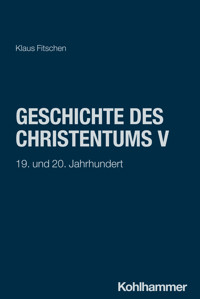 Geschichte des Christentums V - Klaus Fitschen - E-Book