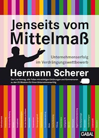 Jenseits vom Mittelmaß - Hermann Scherer - E-Book