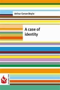 A case of identity (low cost). Limited edition - Arthur Conan Doyle - E-Book