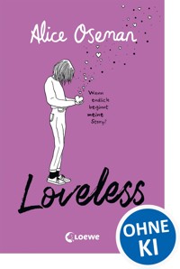 Loveless (deutsche Ausgabe) - Alice Oseman - E-Book + Hörbuch