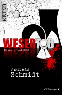 WeserTod - Andreas Schmidt - E-Book