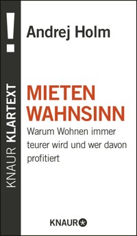 Mietenwahnsinn - Dr. Andrej Holm - E-Book