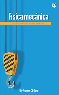 Física mecánica - Lily Arrascue - E-Book