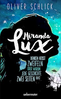 Miranda Lux - Oliver Schlick - E-Book
