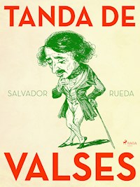 Tanda de valses - Salvador Rueda - E-Book