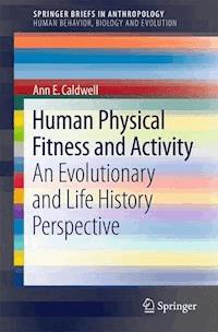 Human Physical Fitness and Activity - Ann E. Caldwell - E-Book