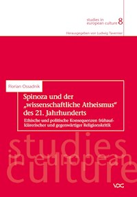 Spinoza und der "wissenschaftliche Atheismus" des 21. Jahrhunderts - Florian Ossadnik - E-Book