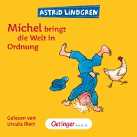 Michel aus Lönneberga 3. Michel bringt die Welt in Ordnung - Astrid Lindgren - Hörbuch